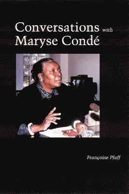 Conversations with Maryse Condé