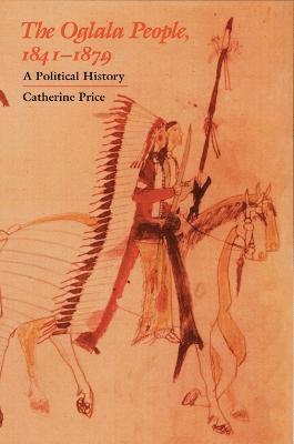 Catherine Price - Oglala People, 1841-1879, Häftad