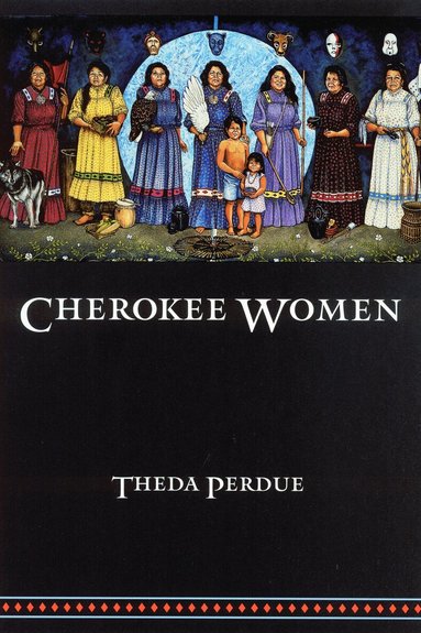 Theda Perdue - Cherokee Women, Häftad