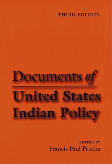 bokomslag Documents of United States Indian Policy