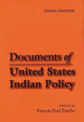 Documents of United States Indian Policy