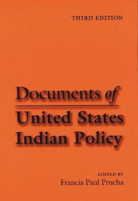 Documents of United States Indian Policy 1