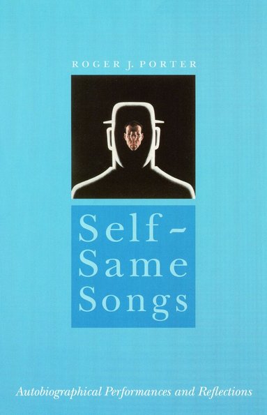 Roger J. Porter - Self-Same Songs, Häftad