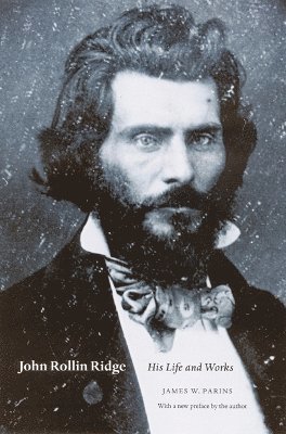James W. Parins, James W Parins - John Rollin Ridge, Häftad