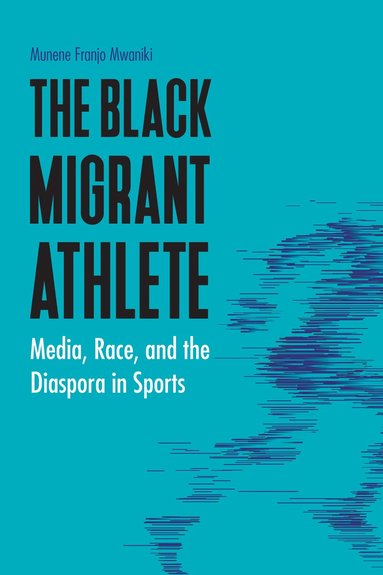 bokomslag Black Migrant Athlete