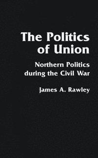 bokomslag The Politics of Union