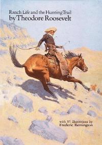 bokomslag Ranch Life and the Hunting Trail