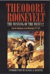 bokomslag The Winning of the West, Volume 2
