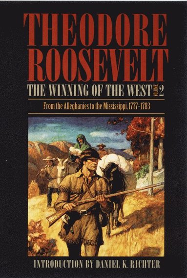 bokomslag Winning of the West, Volume 2