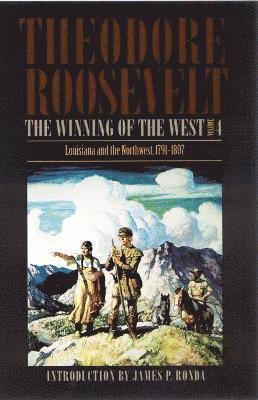 bokomslag The Winning of the West, Volume 4