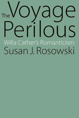 Susan J. Rosowski - Voyage Perilous, Häftad