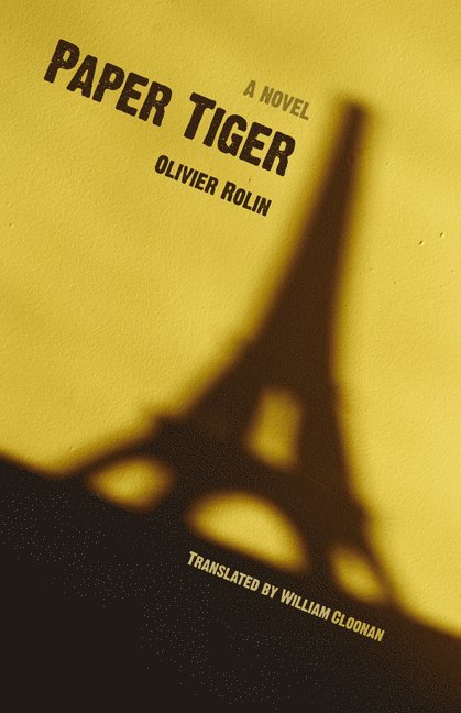 Olivier Rolin - Paper Tiger, Häftad