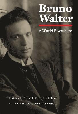 Erik Ryding, Rebecca Pechefsky - Bruno Walter, Häftad