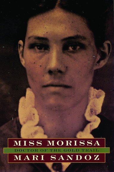 Mari Sandoz - Miss Morissa, Häftad