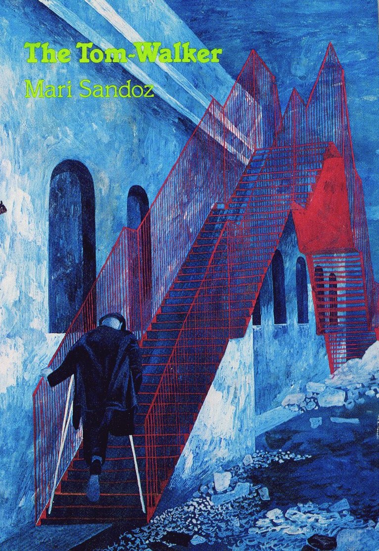 Mari Sandoz - Tom-Walker, Häftad