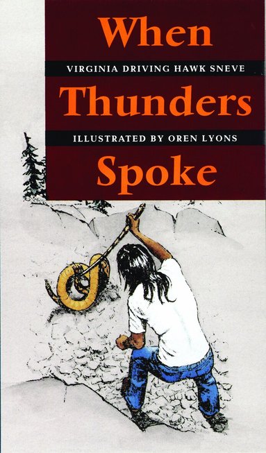 Virginia Driving Hawk Sneve - When Thunders Spoke, Häftad
