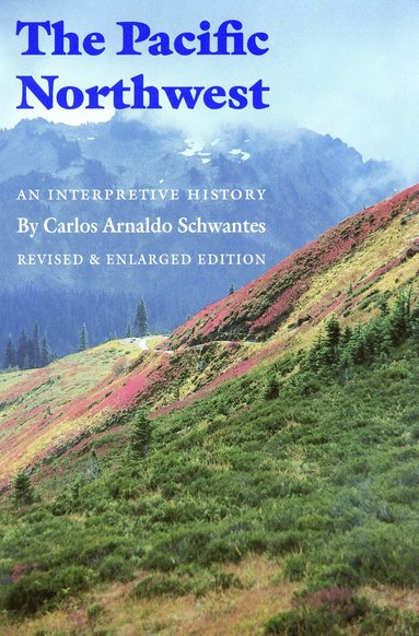 Carlos Arnaldo Schwantes - Pacific Northwest, Häftad
