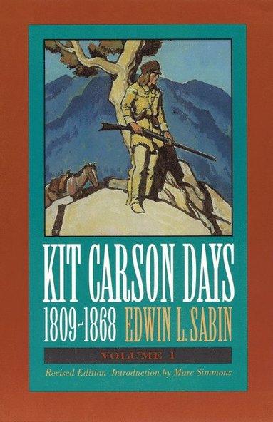 bokomslag Kit Carson Days, 1809-1868, Vol 1