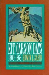 bokomslag Kit Carson Days, 1809-1868, Vol 2