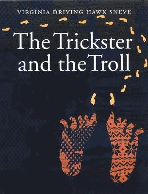 bokomslag The Trickster and the Troll