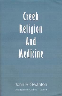 Creek Religion and Medicine 1