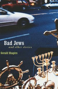 bokomslag Bad Jews and Other Stories