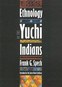 bokomslag Ethnology of the Yuchi Indians