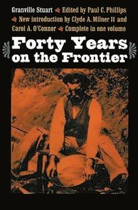 bokomslag Forty Years on the Frontier