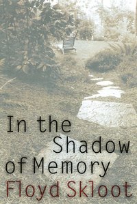 bokomslag In the Shadow of Memory