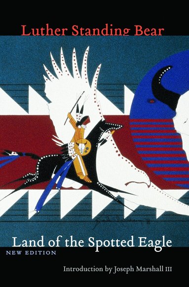 Luther Standing Bear - Land of the Spotted Eagle, Häftad