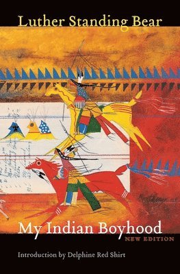 Luther Standing Bear - My Indian Boyhood, Häftad