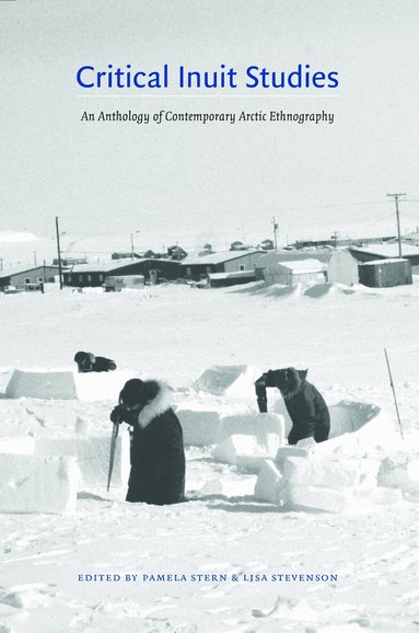 Pamela Stern, Lisa Stevenson - Critical Inuit Studies, Häftad