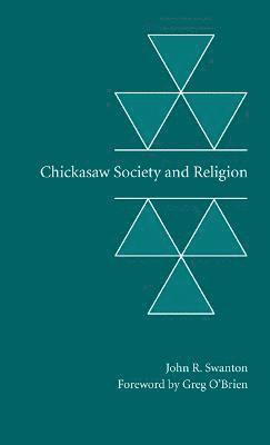 Chickasaw Society and Religion 1