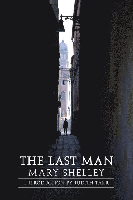 Mary Shelley, Mary Wollstonecraft Shelley, Hugh J. Luke, Jr. Luke, Hugh J., Hugh J Luke - Last Man, Häftad