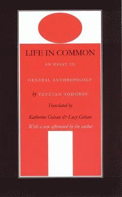 Tzvetan Todorov - Life in Common, Häftad