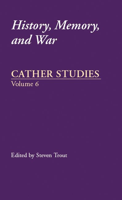 Cather Studies, Steven Kirk Trout - Cather Studies, Volume 6, Häftad