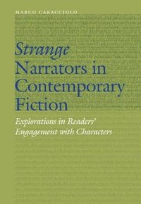 bokomslag Strange Narrators in Contemporary Fiction