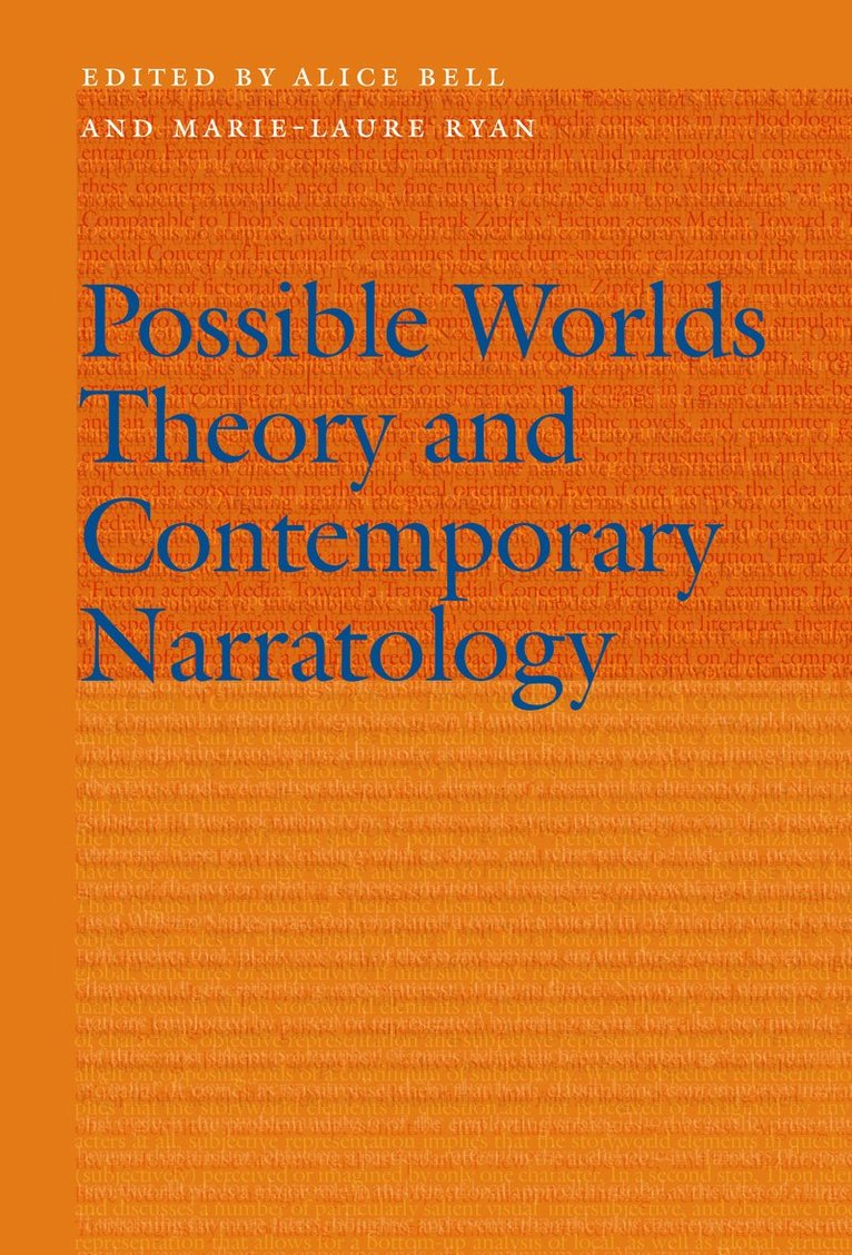 Possible Worlds Theory and Contemporary Narratology 1