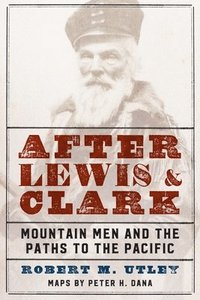 bokomslag After Lewis and Clark