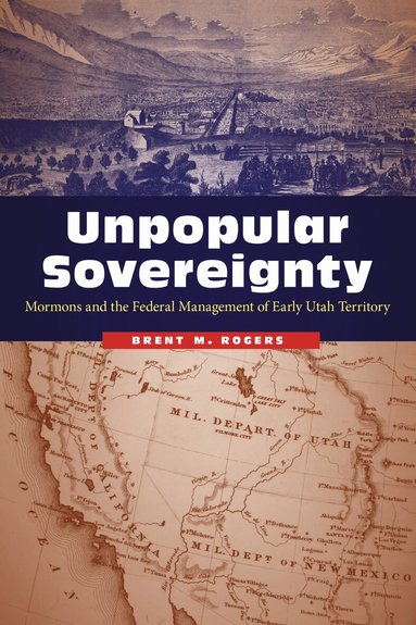 Brent M. Rogers - Unpopular Sovereignty, Häftad
