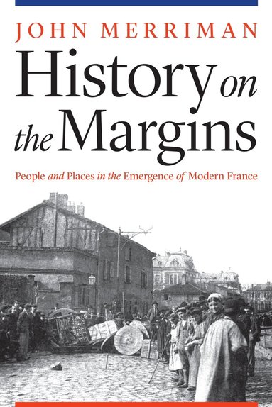 John Merriman - History on the Margins, Häftad