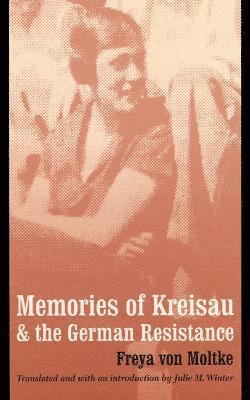 Memories of Kreisau and the German Resistance 1