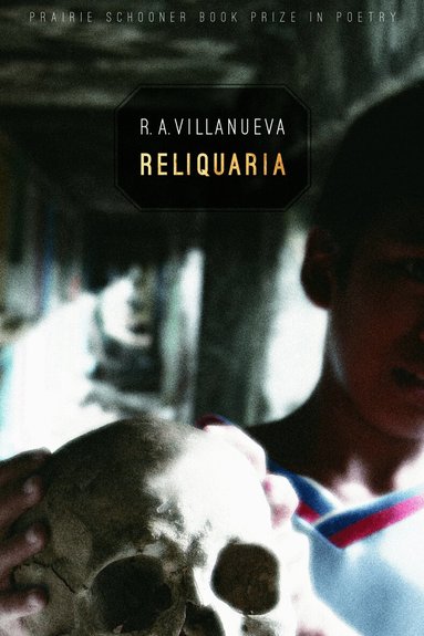 R.A. Villanueva - Reliquaria, Häftad