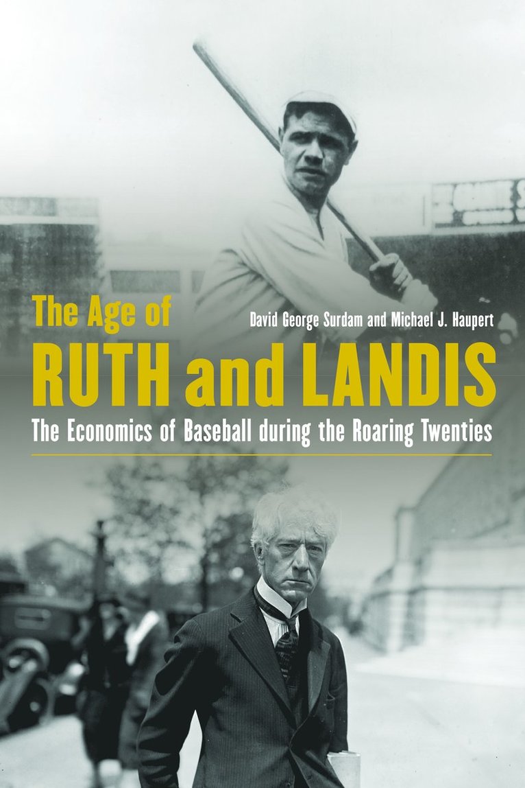 David George Surdam, Michael J. Haupert, Michael J Haupert - Age of Ruth and Landis, Inbunden