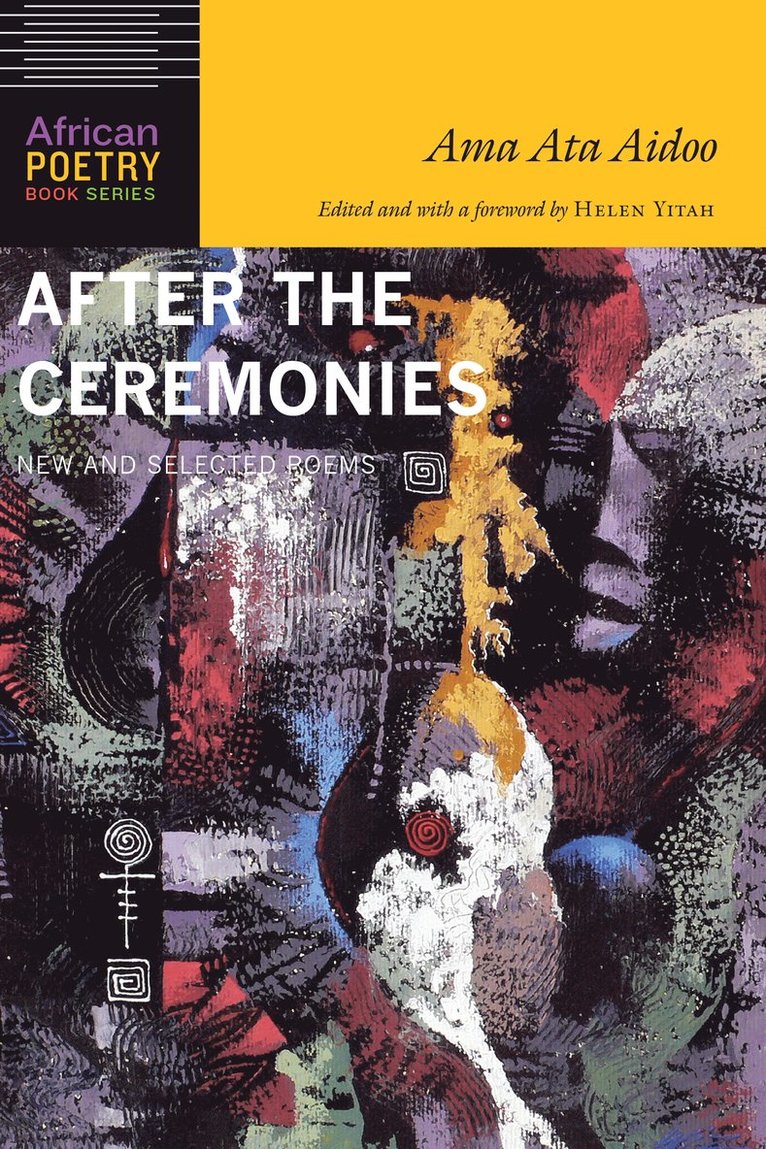 Ama Ata Aidoo, Helen Yitah - After the Ceremonies, Häftad