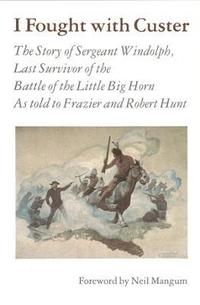 bokomslag I Fought with Custer