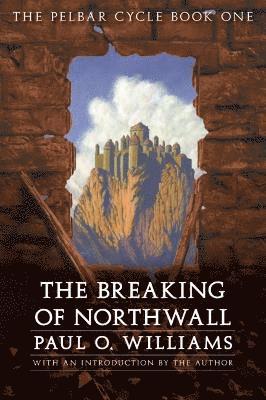 The Breaking of Northwall 1