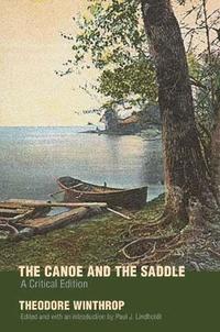 bokomslag The Canoe and the Saddle