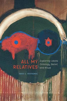David Posthumus - All My Relatives, Inbunden
