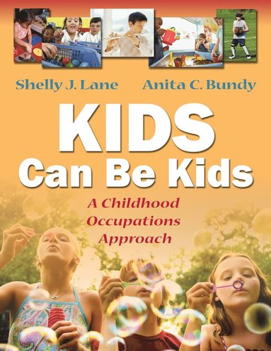 bokomslag Kids Can Be Kids